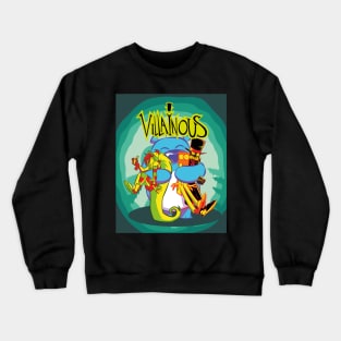 VILLAINOUS: THE HUG Crewneck Sweatshirt